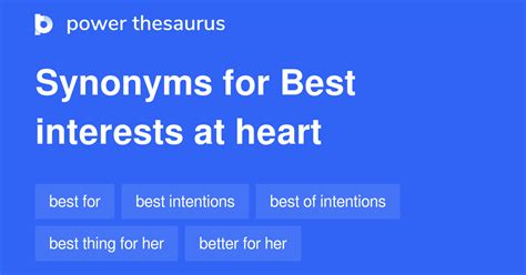 synonym for best interest|best interest at heart synonym.